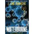 Waterborne: A Jake Bendel Thriller - Hardcover