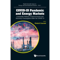 Covid-19 Pandemic and Energy Markets - Hardcover