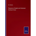 Thesaurus of English and Hindustani Technical Terms - Paperback