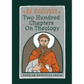 Two Hundred Chapters On Theology: St. Maximus the Confessor - Paperback