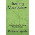 Trading Vocabulary: Introduction To Stock Market Words - Paperback