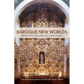 Baroque New Worlds: Representation, Transculturation, Counterconquest - Paperback