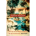 Modernity Disavowed: Haiti and the Cultures of Slavery in the Age of Revolution - Paperback