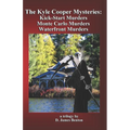 The Kyle Cooper Mysteries: Kick-Start Murders, Monte Carlo Murders, & Waterfront Murders - Paperback