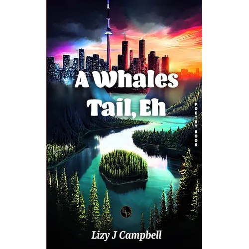 A Whales Tail, Eh - Paperback