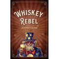 Whiskey Rebel - Paperback