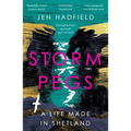 Storm Pegs: A Life Made in Shetland - Paperback