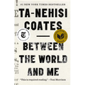 Between the World and Me - Paperback