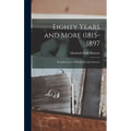 Eighty Years and More (1815-1897: Reminiscences of Elizabeth Cady Stanton) - Hardcover
