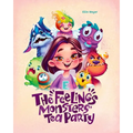 The Feelings Monster's Tea Party: Learning about Feelings and Emotions for Kids - Paperback
