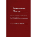 A Geo-Bibliography of Anomalies: Primary Access to Observations of Ufos, Ghosts, and Other Mysterious Phenomena - Hardcover