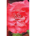 May You Seek Beauty Wherever You Look - Paperback