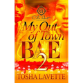 My Out Of Town Bae 2 - Paperback