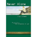 Never Alone: Practicing the Presence of God (Updated) - Paperback
