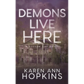 Demons Live Here - Paperback