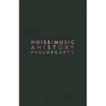 Noise/Music: A History - Paperback