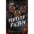Forever Filthy - Paperback