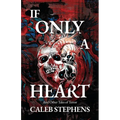 If Only A Heart and Other Tales of Terror - Paperback
