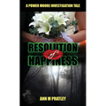 Resolution of Happiness - Paperback