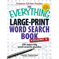 The Everything Large-Print Word Search Book, Volume V: 150 Super-Big Word Search Puzzles - Paperback