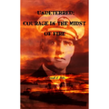 Undeterred: Courage in the midst of Fire - Hardcover