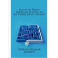 Point to Point Backend Testing in Software Development - Paperback