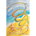 Annie's World: There are rainbows in the sand - Paperback