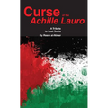 Curse of the Achille Lauro: A Tribute to Lost Souls - Paperback