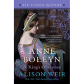 Anne Boleyn, A King's Obsession - Paperback