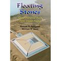 Floating Stones: Great Pyramid built with Water Power - Paperback