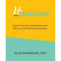 Life After Teaching - Paperback