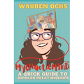 My Chaotic Mind: A Quick Guide to Bipolar Relationships - Paperback