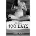 The First 100 Days - Paperback