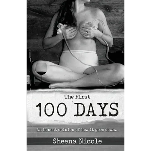 The First 100 Days - Paperback