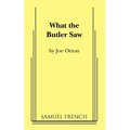What the Butler Saw - Paperback