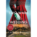 Two Wars and a Wedding - Paperback