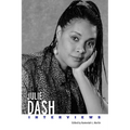 Julie Dash: Interviews - Paperback