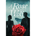 A Rose and a Wolf Book - Paperback