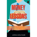Money Lessons on How to Avoid Daily Financial Stress - Paperback