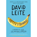 Notes on a Banana: A Memoir of Food, Love, and Manic Depression - Paperback