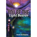 You Be The Light Bearer - Paperback