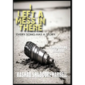 I Left a Mess in There: Every Song Has a Story - Hardcover