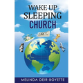 Wake Up Sleeping Church - Paperback
