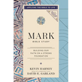 Mark Bible Study: Building Our Faith on a Strong Foundation - Paperback