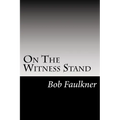 On The Witness Stand: serious questions for the Watch Tower cult - Paperback