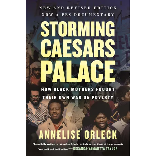 Storming Caesars Palace: How Black Mothers Fought Their Own War on Poverty - Paperback