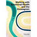 Working with Emotional Health and the Enneagram - Paperback