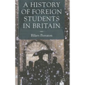 A History of Foreign Students in Britain - Hardcover
