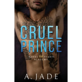Cruel Prince: Royal Hearts Academy - Paperback