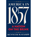 America in 1857: A Nation on the Brink - Paperback